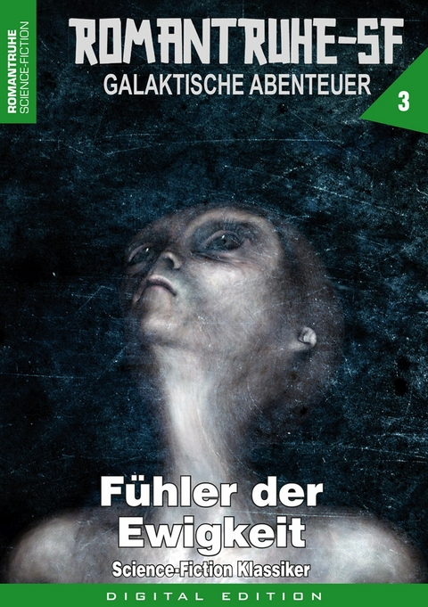 ROMANTRUHE-SF - Galaktische Abenteuer 3 - Horst Hoffmann