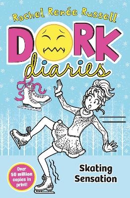 Dork Diaries: Skating Sensation - Rachel Renee Russell