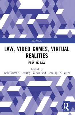 Law, Video Games, Virtual Realities - 