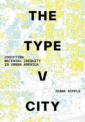 The Type V City - Jeana Ripple