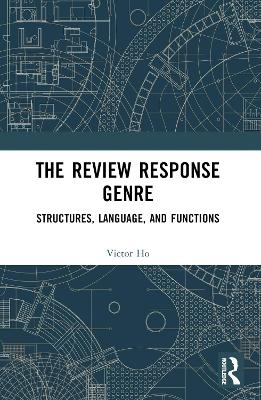 The Review Response Genre - victor ho