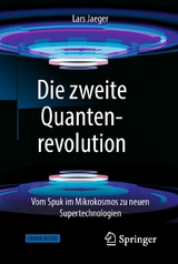 Die zweite Quantenrevolution - Lars Jaeger