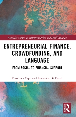 Entrepreneurial Finance, Crowdfunding, and Language - Francesca Capo, Francesca Di Pietro