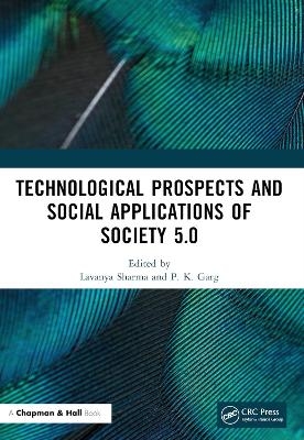 Technological Prospects and Social Applications of Society 5.0 - 