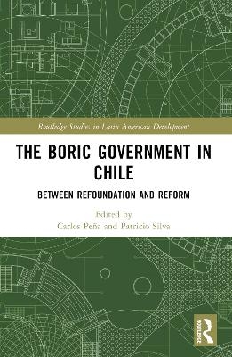 The Boric Government in Chile - 