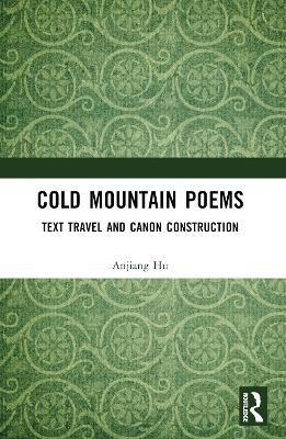 Cold Mountain Poems - Anjiang Hu