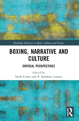 Boxing, Narrative and Culture - 