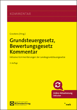 Grundsteuergesetz, Bewertungsgesetz Kommentar - Grootens, Mathias; Bock, Torsten; Grootens, Mathias; Lange, Stephan; Lapp, Wolfgang; Lehmann, Ronald; Müller, Klaus; Schmidt, Fritz; Kurt, Gaco; Steffen, Arabella