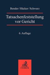 Tatsachenfeststellung vor Gericht - Häcker, Robert; Schwarz, Volker