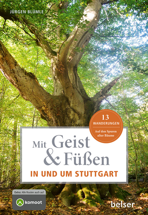 Mit Geist & Füßen in und um Stuttgart - Jürgen Blümle