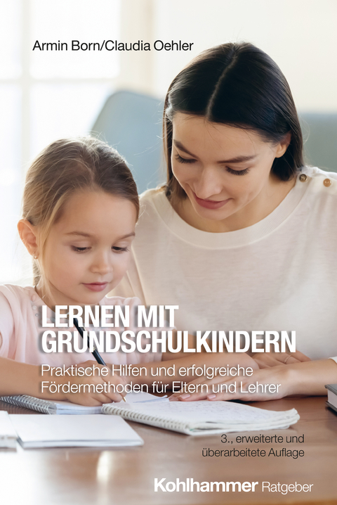 Lernen mit Grundschulkindern - Armin Born, Claudia Oehler