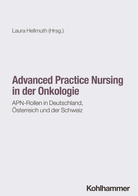 Advanced Practice Nursing in der Onkologie - 