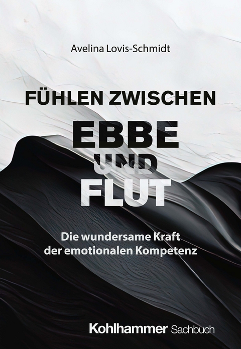 Fühlen zwischen Ebbe und Flut - Avelina Lovis-Schmidt