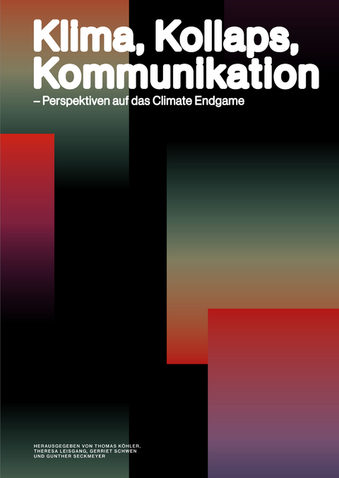 Klima, Kollaps, Kommunikation - 