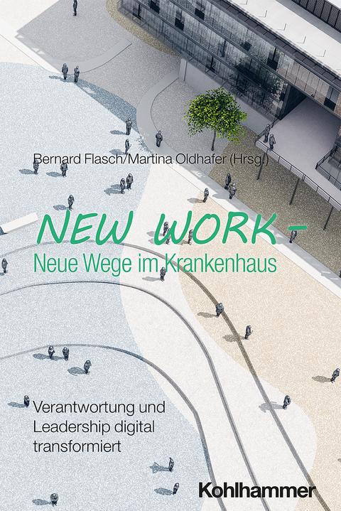 New Work - Neue Wege im Krankenhaus - 