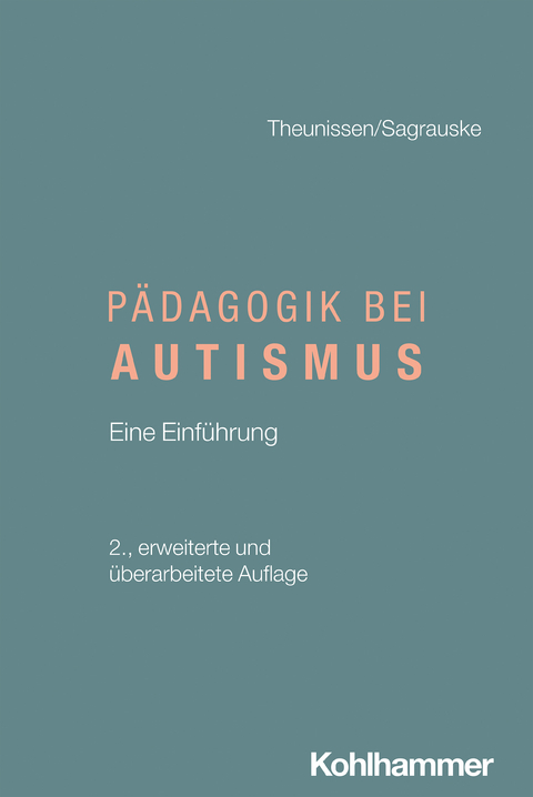 Pädagogik bei Autismus - Georg Theunissen, Mieke Sagrauske