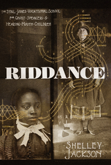 Riddance -  Shelley Jackson