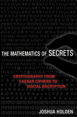 The Mathematics of Secrets - Joshua Holden