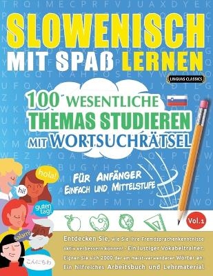 Slowenisch Mit Spaß Lernen - Für Anfänger -  Linguas Classics