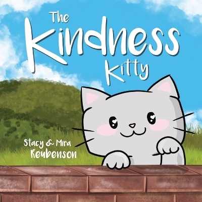 The Kindness Kitty - Stacy Reubenson