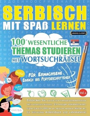 Serbisch Mit Spaß Lernen - Für Erwachsene -  Linguas Classics