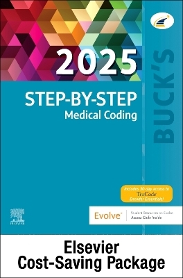 Buck's 2025 Step-by-Step Textbook, Buck's 2025 Step-by-Step Workbook, and Buck's 2025 Medical Coding Online - Elsevier