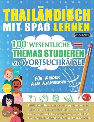 Thailändisch Mit Spaß Lernen - Für Kinder -  Linguas Classics