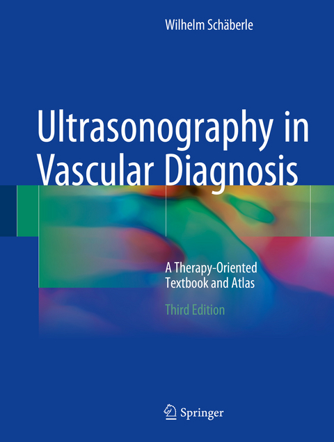 Ultrasonography in Vascular Diagnosis - Wilhelm Schäberle