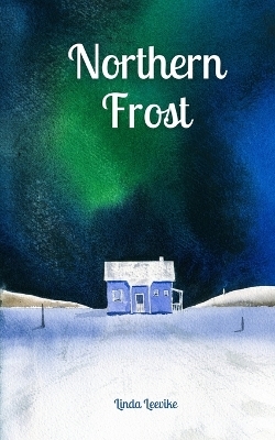 Northern Frost - Linda Leevike