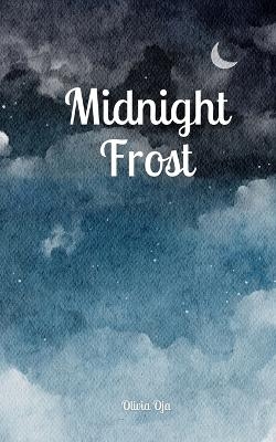 Midnight Frost - Olivia Oja