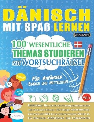 Dänisch Mit Spaß Lernen - Für Anfänger -  Linguas Classics