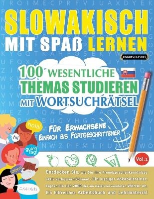 Slowakisch Mit Spaß Lernen - Für Erwachsene -  Linguas Classics