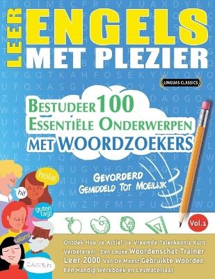 Leer Engels Met Plezier - Gevorderd -  Linguas Classics