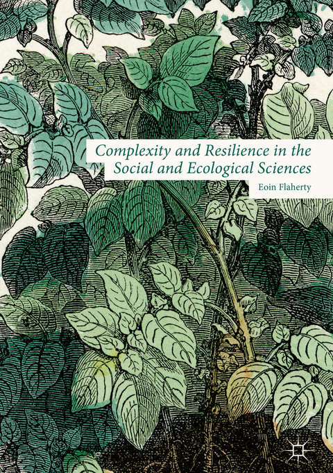 Complexity and Resilience in the Social and Ecological Sciences - Eoin Flaherty