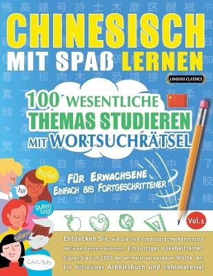 Chinesisch Mit Spaß Lernen - Für Erwachsene -  Linguas Classics