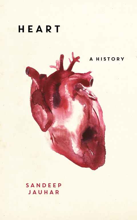 Heart: A History -  Sandeep Jauhar