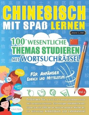 Chinesisch Mit Spaß Lernen - Für Anfänger -  Linguas Classics