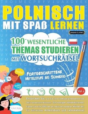 Polnisch Mit Spaß Lernen - Fortgeschrittene -  Linguas Classics