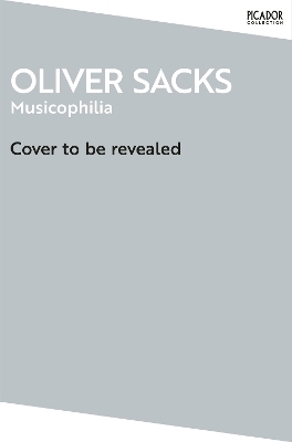 Musicophilia - Oliver Sacks