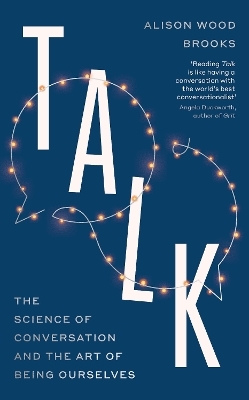 Talk - Alison Wood Brooks