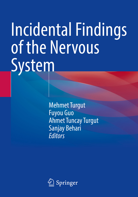 Incidental Findings of the Nervous System - 