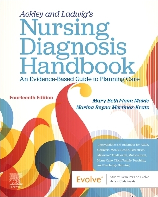 Ackley and Ladwig⑈s Nursing Diagnosis Handbook: an Evidence-Based Guide to Planning Care