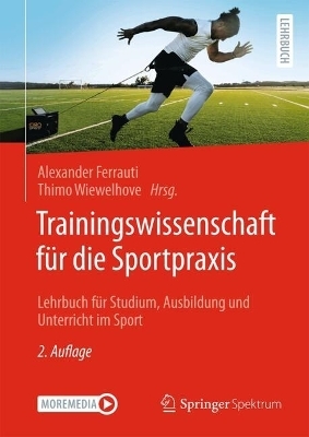 Trainingswissenschaft für die Sportpraxis - 