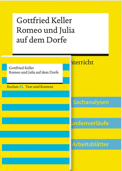 Lehrerpaket »Gottfried Keller: Romeo und Julia auf dem Dorfe«: Textausgabe und Lehrerband - Bernd Völkl, Gottfried Keller