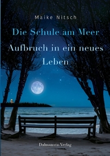 Die Schule am Meer - Maike Nitsch