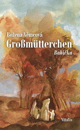 Großmütterchen (Babička) - Němcová, Božena