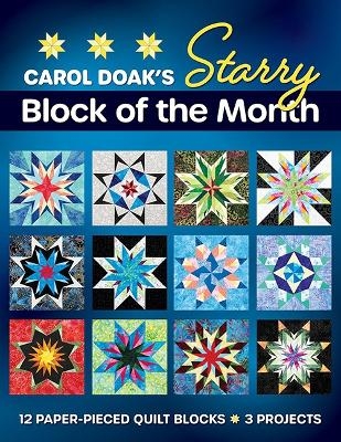 Carol Doak's Starry Block of the Month - Carol Doak