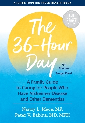 The 36-Hour Day - Nancy L. Mace, Peter V. Rabins