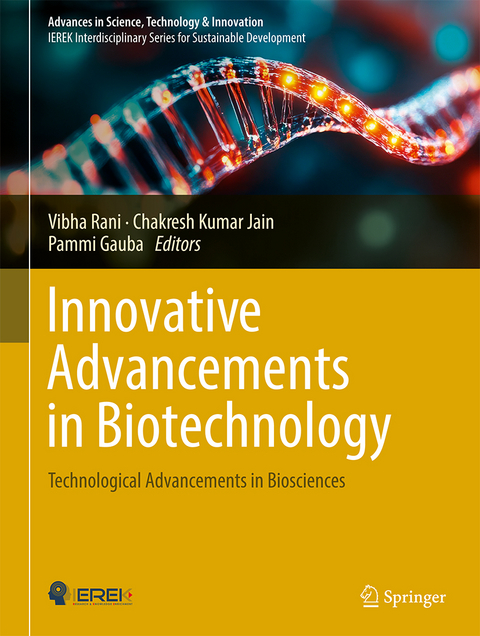 Innovative Advancements in Biotechnology - 