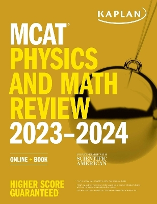 MCAT Physics and Math Review 2023-2024 -  Kaplan Test Prep